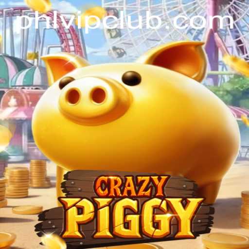 Exploring the World of CrazyPiggy and the Influence of PHLVIP CLUB