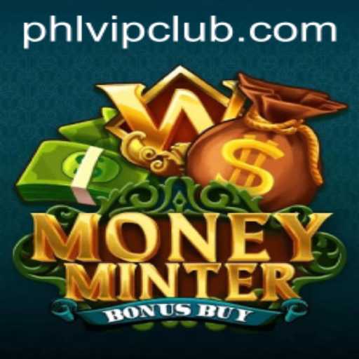 Unveiling the Exciting World of MoneyMinterBonusBuy: The PHLVIP CLUB Experience